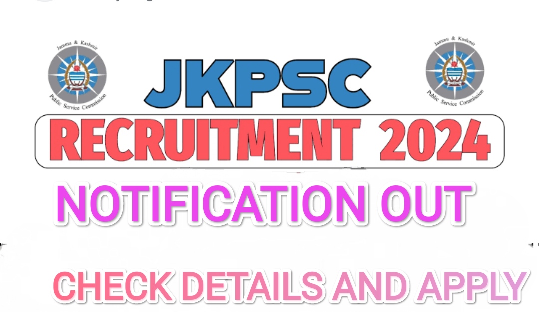 JKPSC Recruitment 2024,check posts, details and apply now 
