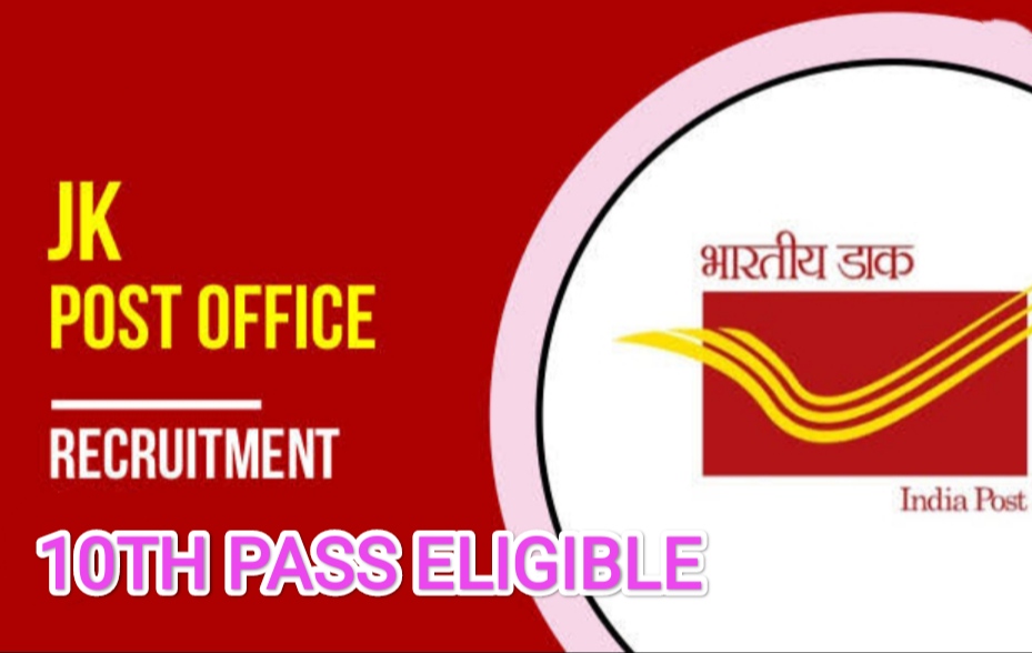 India Post office Jobs In J&K, 10th pass eligible check details and apply now 