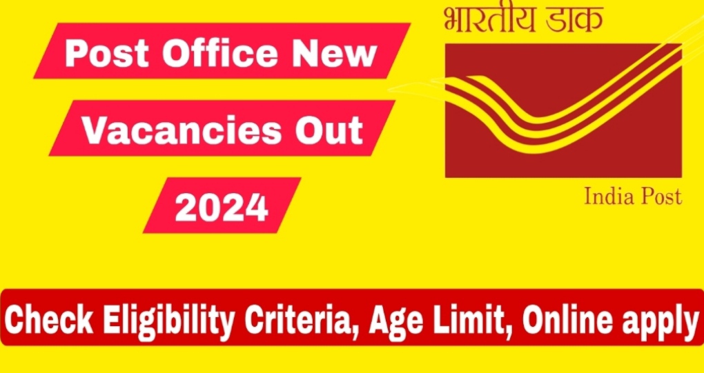 Post Office New Recruitment Notification 2024 Out, Check details and apply now 