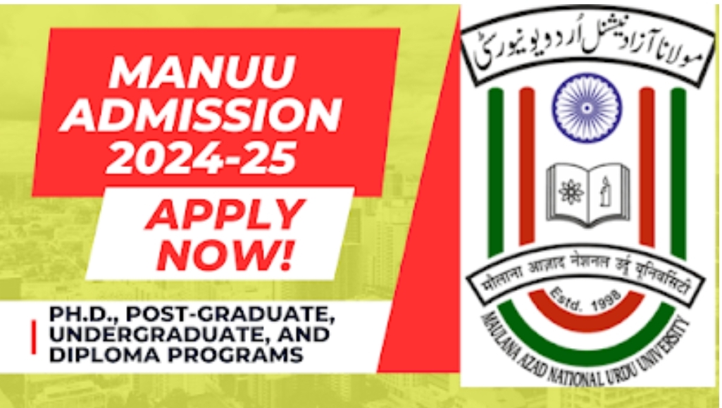 MANUU Announces Admission for UG,PG & Ph.D courses for Academic Year 2024-25 check now 