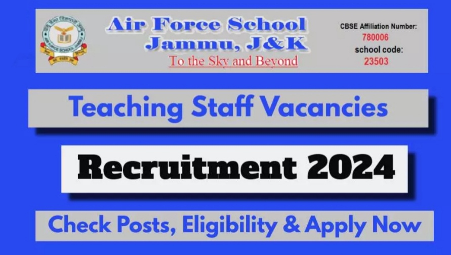 Air Force School Jammu Teachers Recruitment , check eligibilty