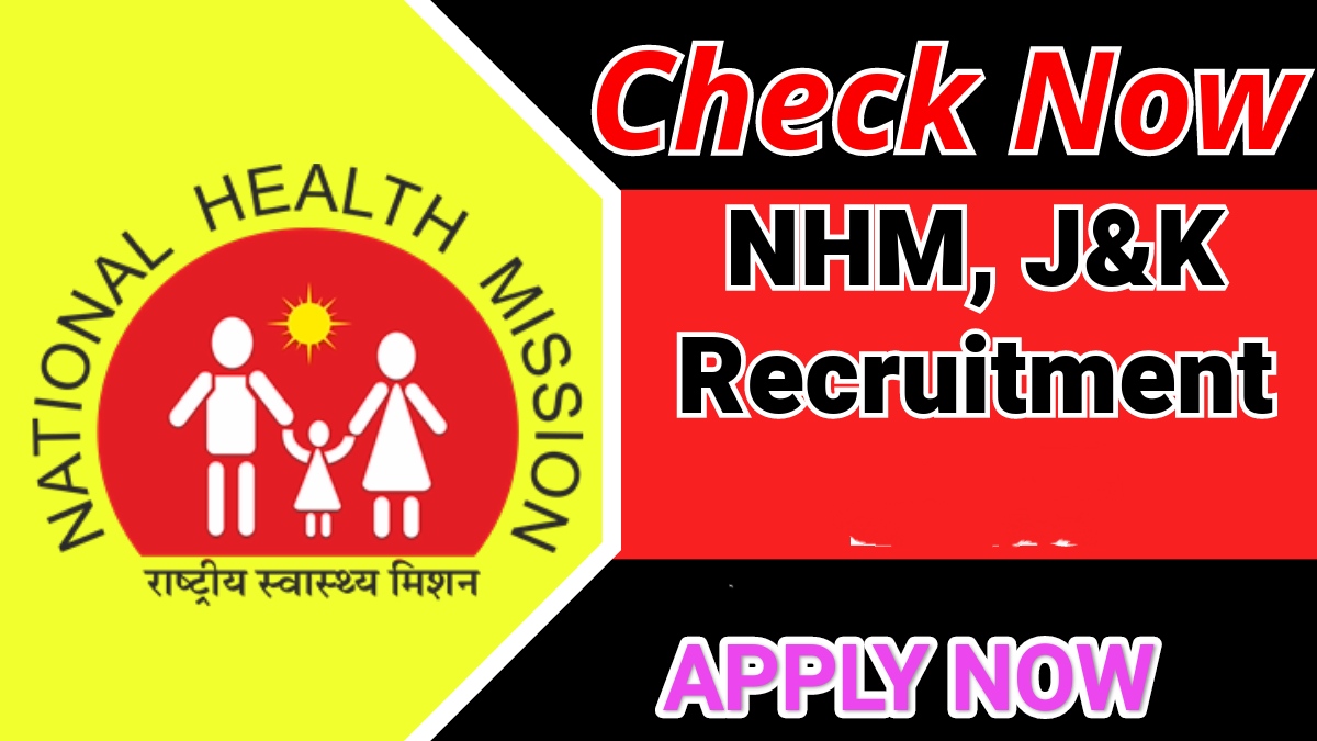 National Health Mission, J&K Recruitment, check eligibilty and apply now