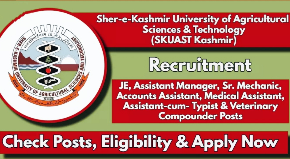 SKUAST Kashmir Recruitment 2024 Notification Out for Non Teaching Posts check details and apply now 