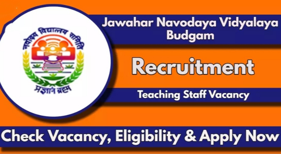 Navodaya Vidyalaya  Recruitment 2024 Check posts other details Apply Now