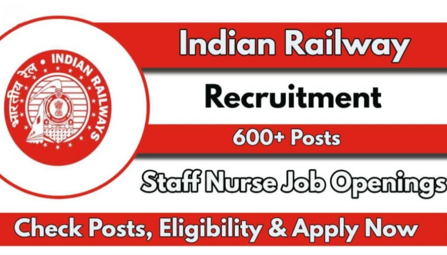 Indian Railway Staff Nurse Recruitment 2024; Check posts, Eligibility,Other Details
