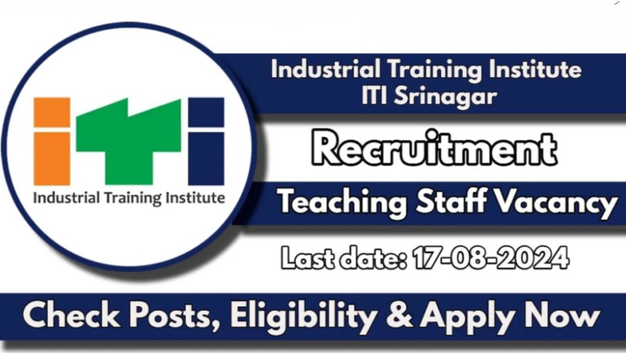 Govt ITI Srinagar  Recruitment 2024:Check details and apply online